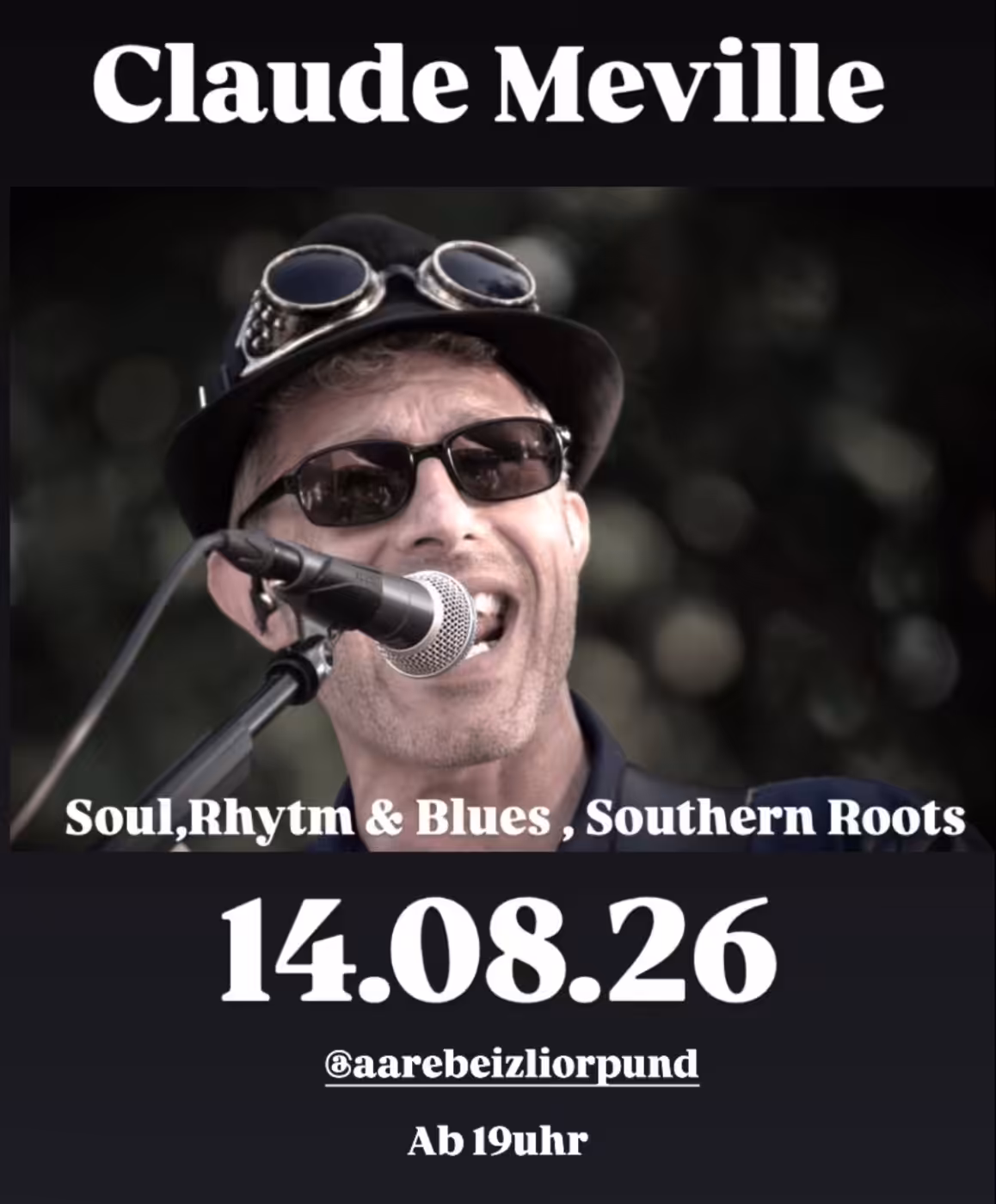 Sänger mit Hut und Brille tritt am 14.08.26 auf, Soul, Rhythm & Blues Konzert ab 19 Uhr bei @aarebeizliorpund.